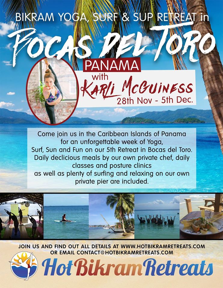 Bikram Yoga, Surf & SUP Retreat in Bocas del Toro, Panama – November 2015