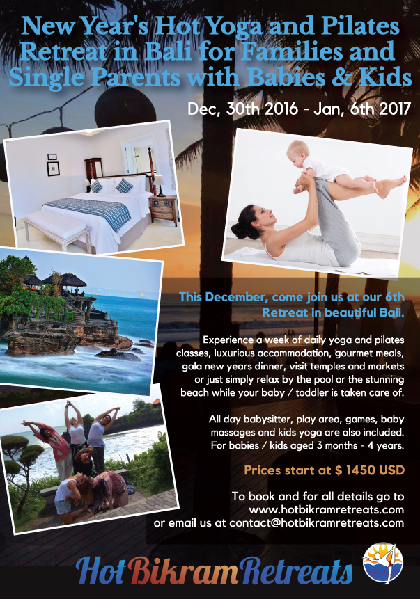 New Year’s Hot Yoga & Pilates Retreat in Bali – Families & Single Parents with Babies & Kids Welcome